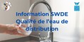Information SWDE - Qualité de l'eau de distribution